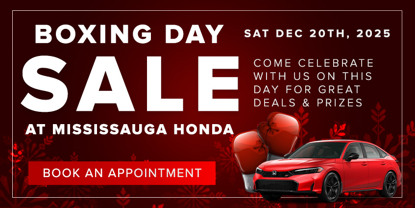 Mississauga Honda's Boxing Day Sales Event